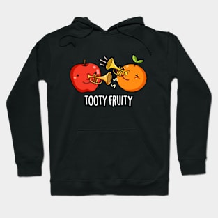 Tooty Fruity Funny Fruit Pun Hoodie